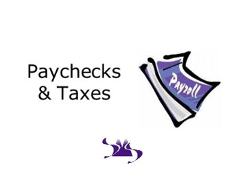 Paychecks and Taxes