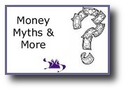 Click for excepts of Money Myths and More