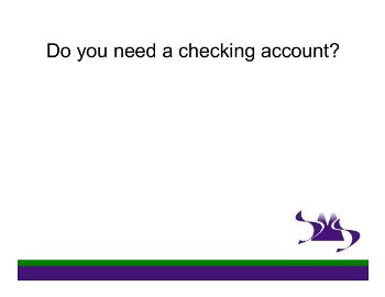 Do you need a checking account?