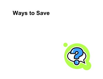 Ways to save